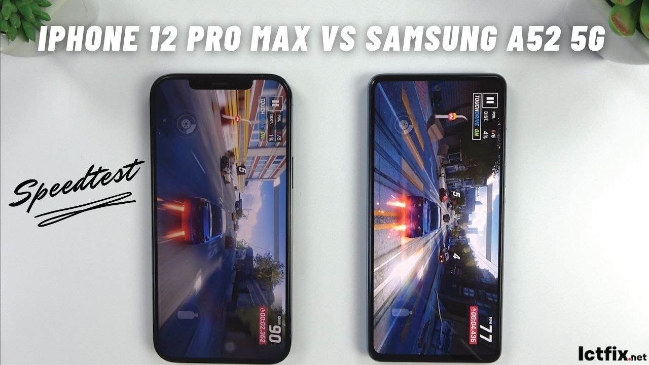 IPhone 12 Pro Max Vs Samsung Galaxy A52 5G Apple A14 Vs Snapdragon