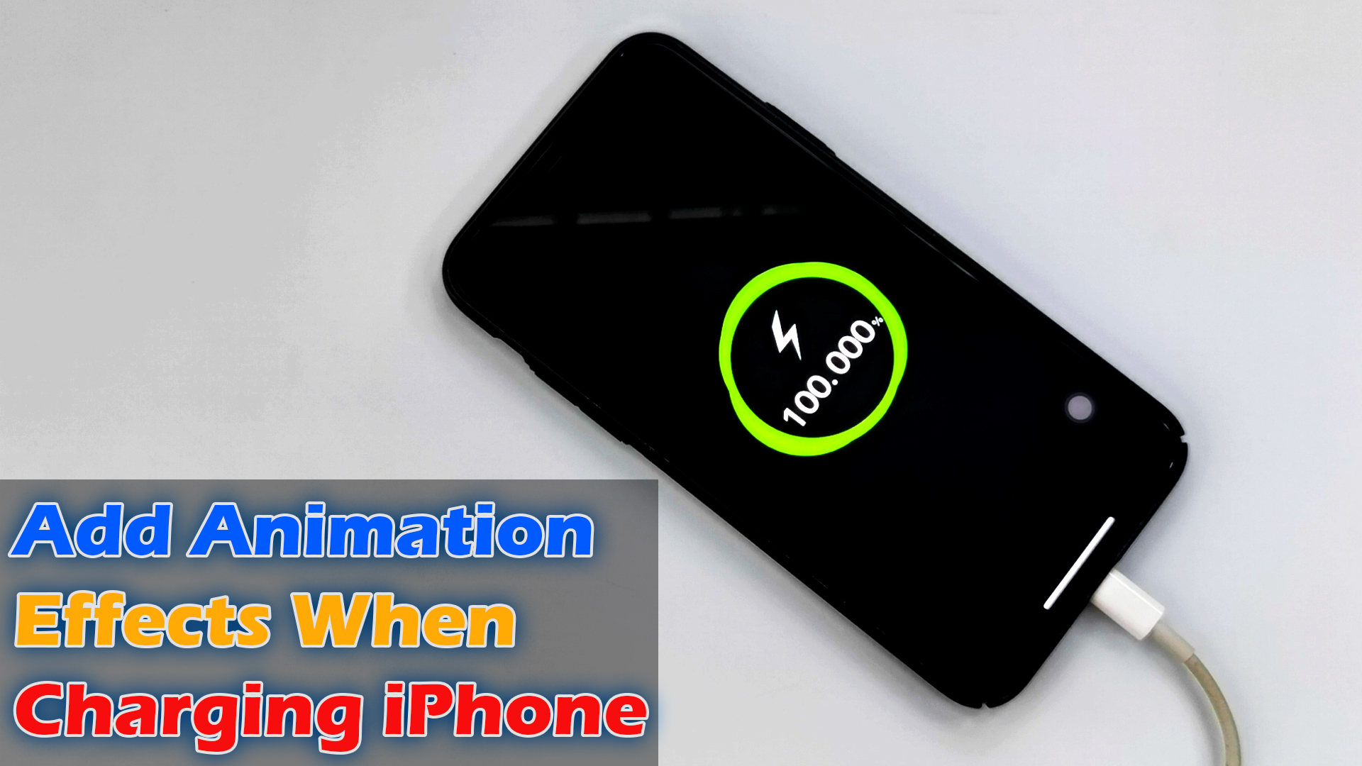 How to Add Animation Effects When Charging iPhone - ICTfix