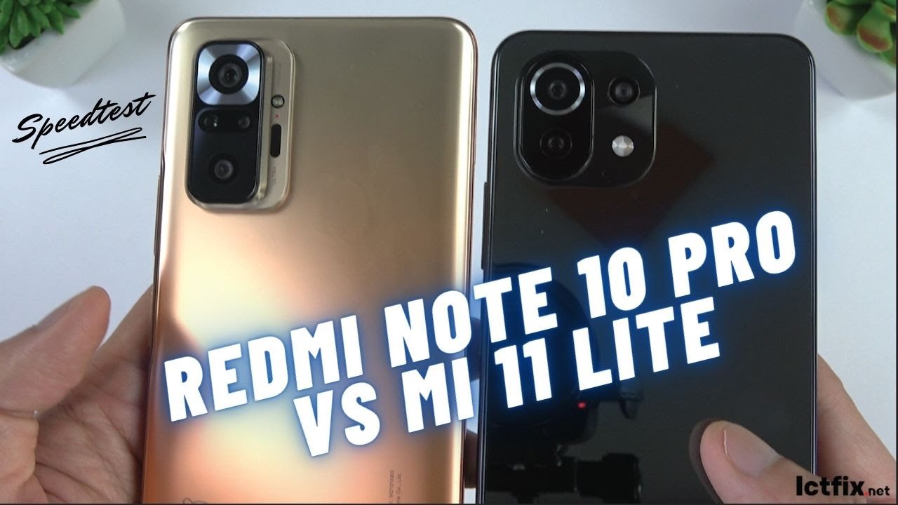 Xiaomi Redmi Note 10 Pro vs Xiaomi Mi 11 Lite