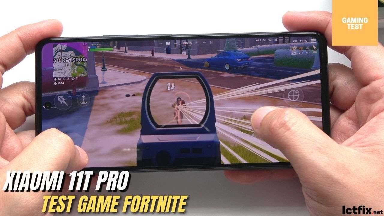 Xiaomi 11T Pro 5G test game Fortnite Mobile | Snapdragon 888, 120Hz Display  - ICTfix