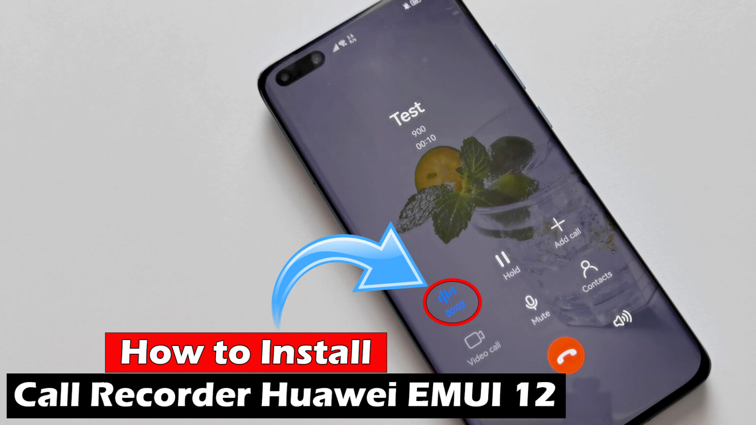 How To Install Call Recorder Huawei EMUI 12 ICTfix