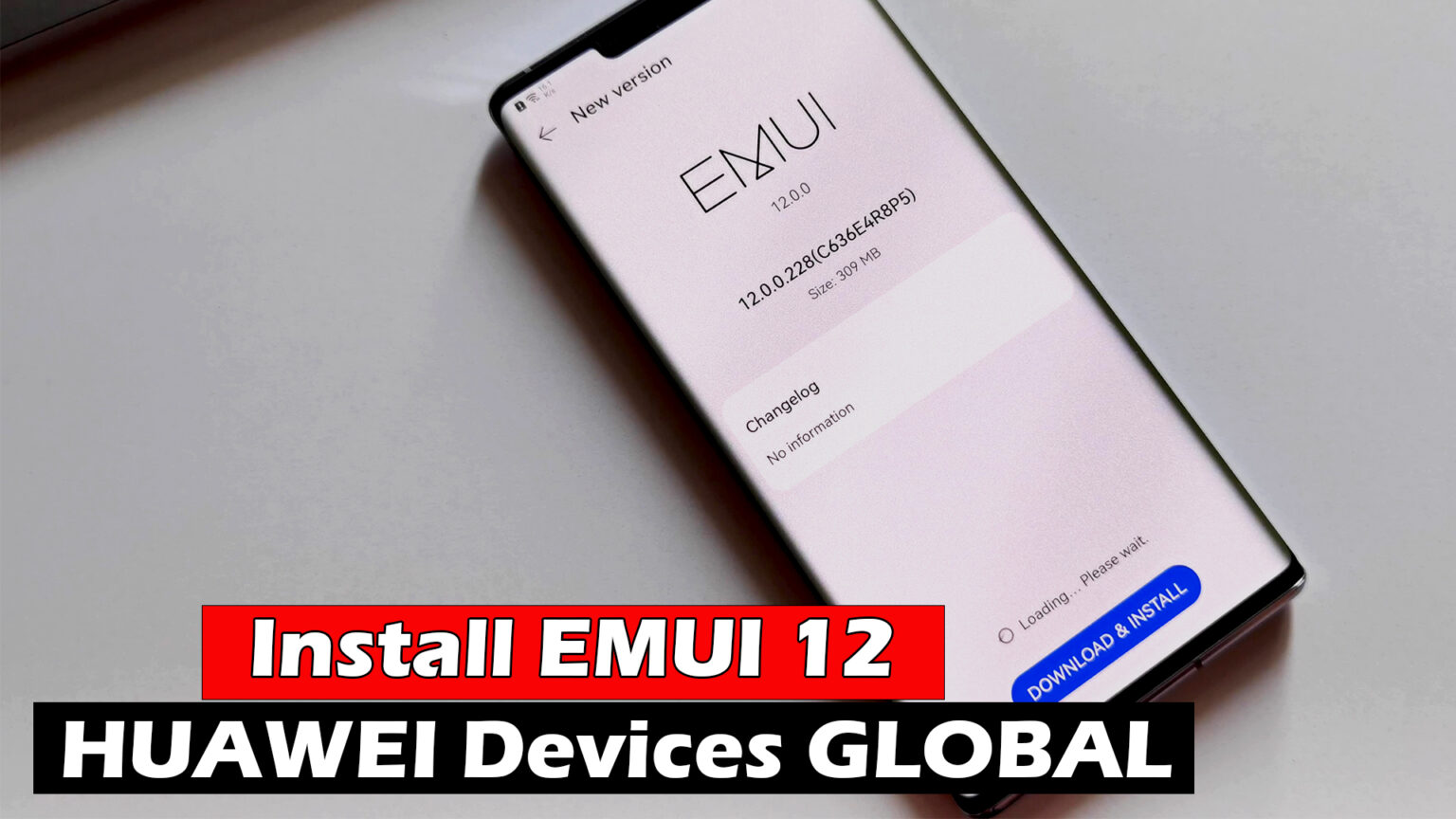 How to Install EMUI 12 HUAWEI Devices GLOBAL - ICTfix