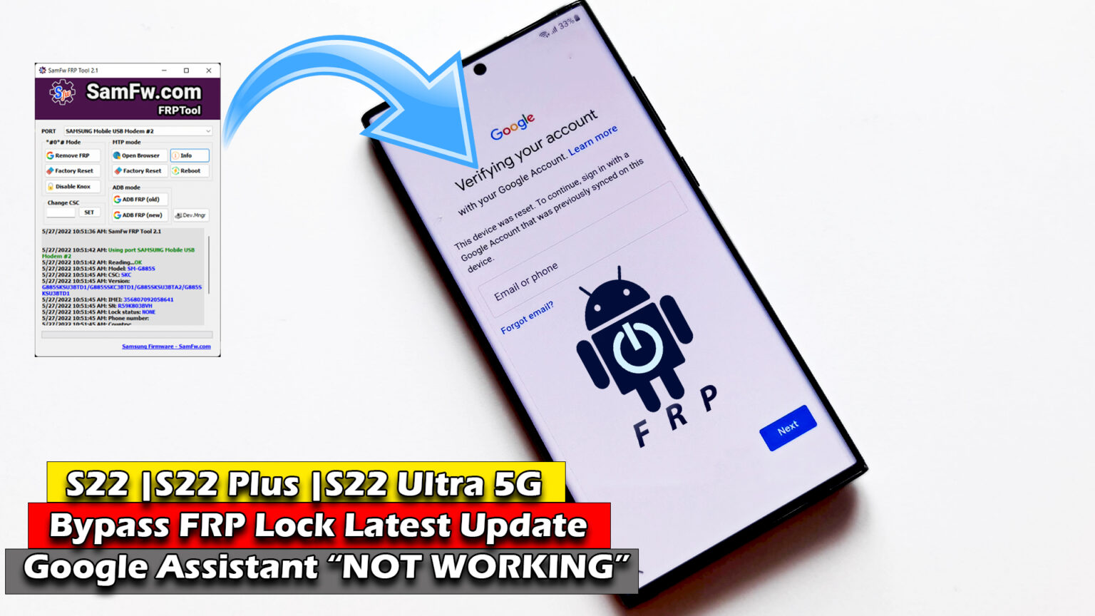Samsung S22 S22 Plus S22 Ultra 5G Bypass FRP Lock Latest Update